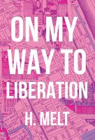 On_my_way_to_liberation