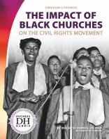 The_impact_of_Black_churches_on_the_Civil_Rights_Movement