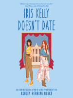 Iris_Kelly_Doesn_t_Date