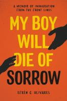 My_boy_will_die_of_sorrow