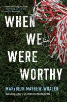 When_we_were_worthy