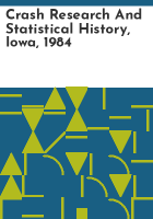 Crash_research_and_statistical_history__Iowa__1984